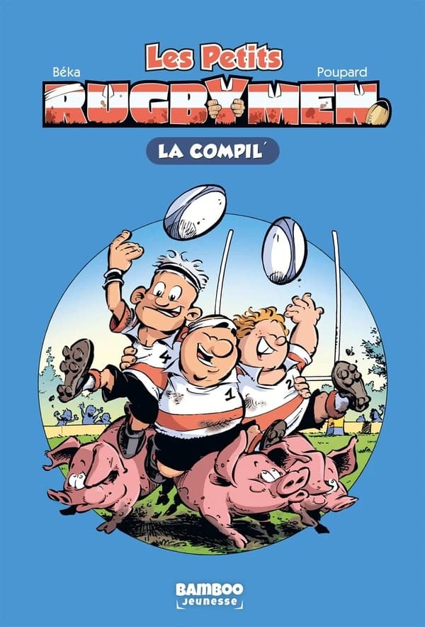 Les Petits rugbymen : la compil