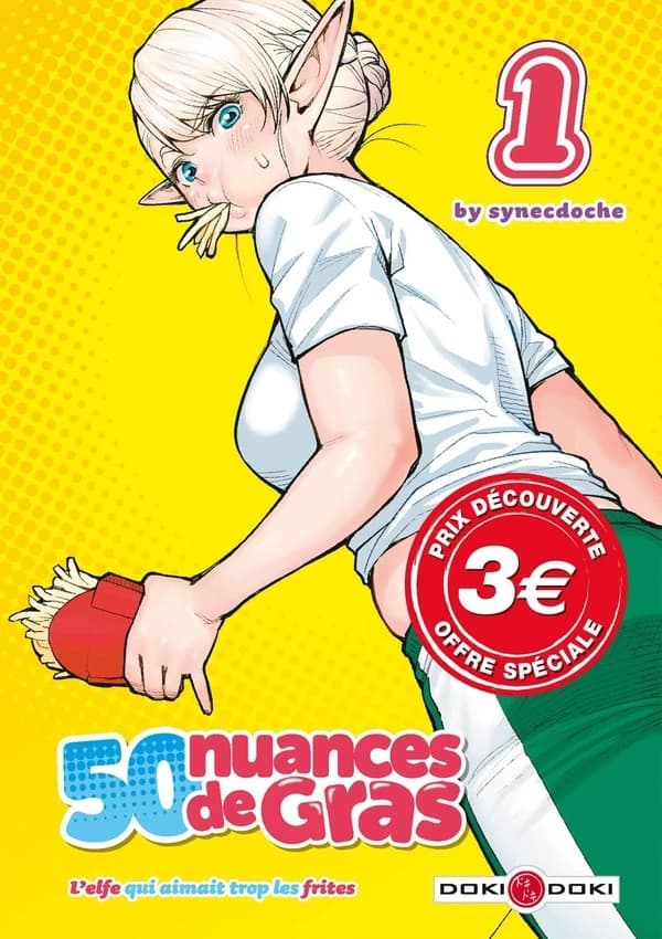 50 nuances de gras ; l'elfe qui aimait trop les frites Tome 1