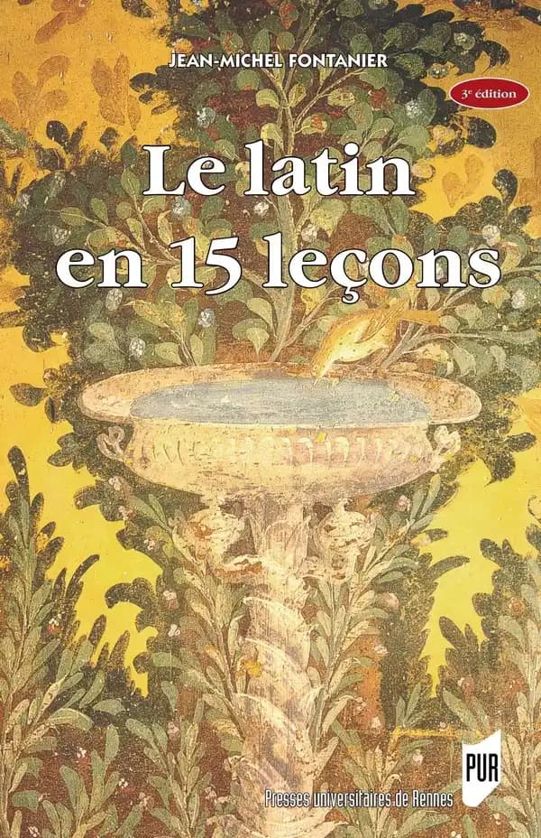 Le latin en 15 leçons (4e édition)