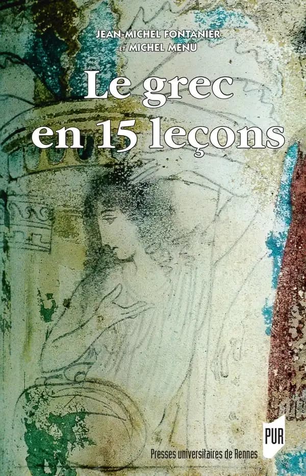 Le grec en 15 leçons (5e édition)