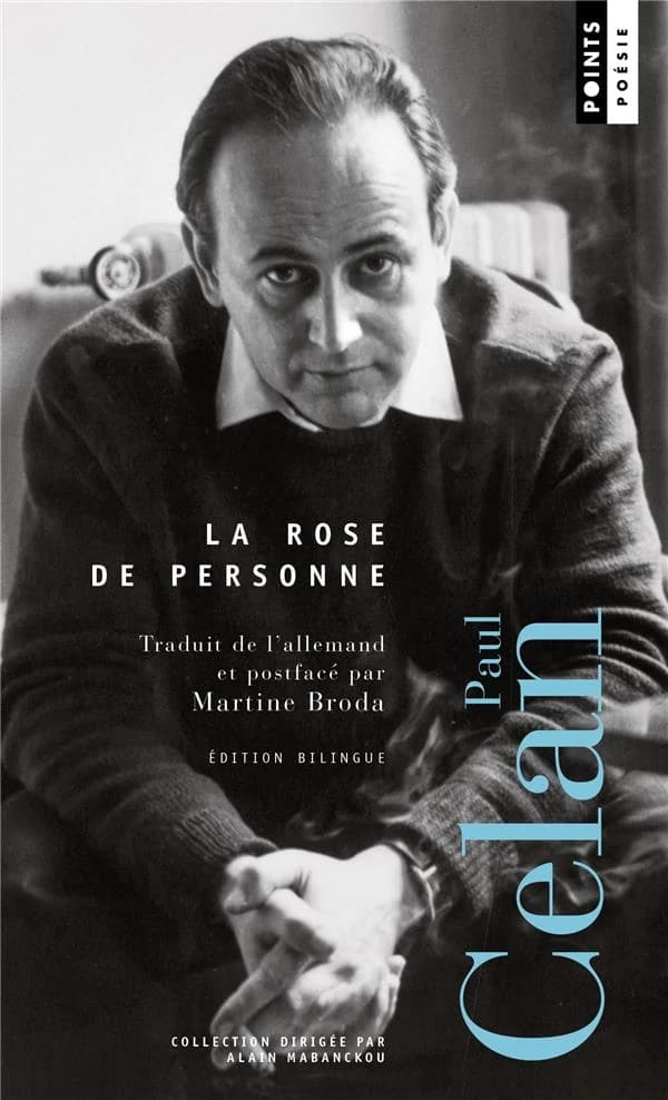La rose de personne : poésie (Éd. bilingue) Paul Celan ; traduction de l'allemand et postface de Martine Broda
