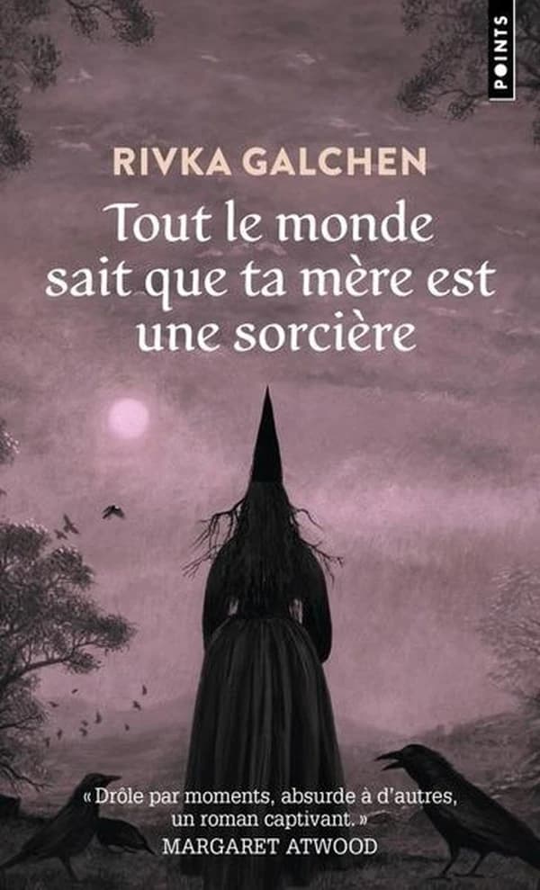 Tout le monde sait que ta mère est une sorcière : roman