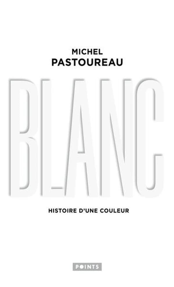 Blanc : histoire d'une couleur (Éd. collector) Michel Pastoureau
