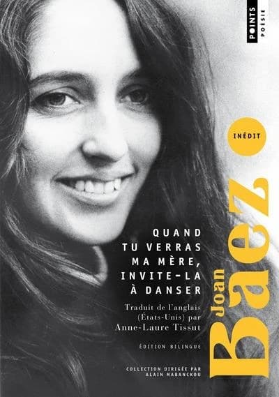 Quand tu verras ma mère, invite-la à danser : poésie (Éd. bilingue)