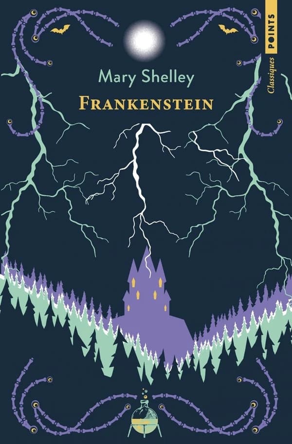 Frankenstein ou Le Prométhée moderne : ou Le Prométhée moderne