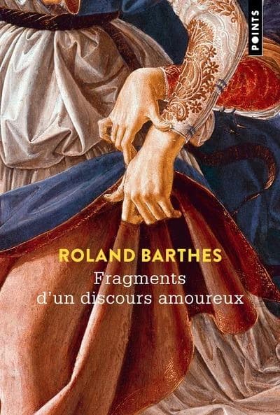 Fragments d'un discours amoureux (Nouvelle éd.)