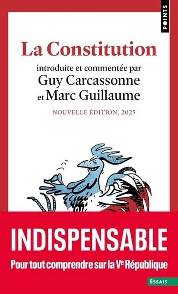 La Constitution (17e éd., 2025) introduite et commentée par Guy Carcassonne et Marc Guillaume