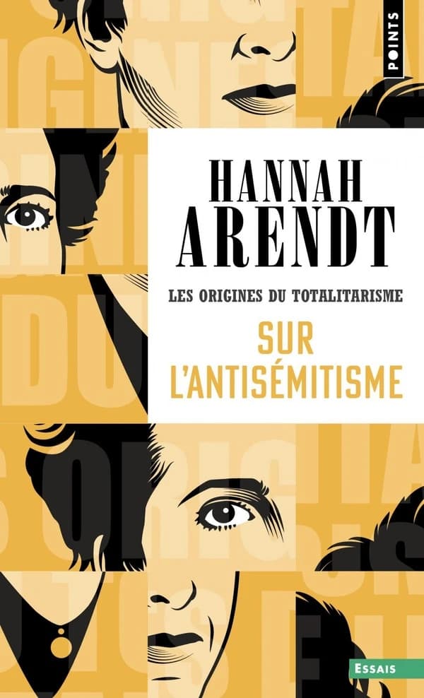 Sur l'antisémitisme ([Nouvelle éd. avec une bibliogr. des oeuvres de l'autrice mise à jour]) Hannah Arendt ; traduit de l'anglais (États-Unis) par Micheline Pouteau, révisé par Hélène Frappat