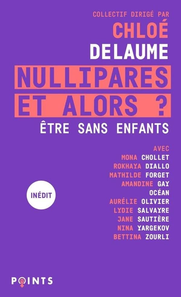 Nullipares, et alors ? : être sans enfants : inédit