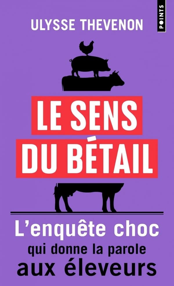Sens du bétail : vous ne mangerez plus jamais de la même façon (Éd. mise à jour) Ulysse Thevenon