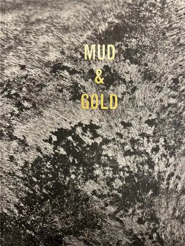 Mud & Gold