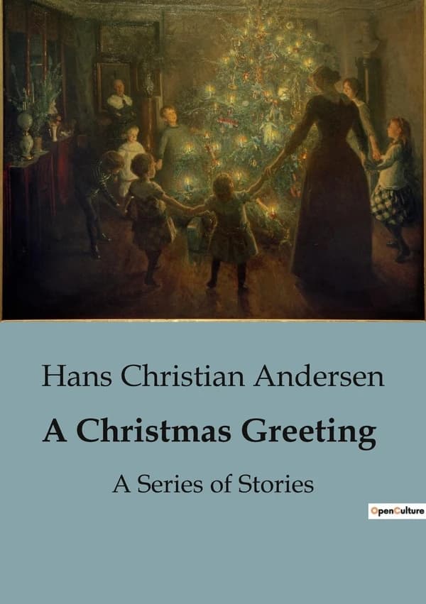 A Christmas Greeting : A Series of Stories
