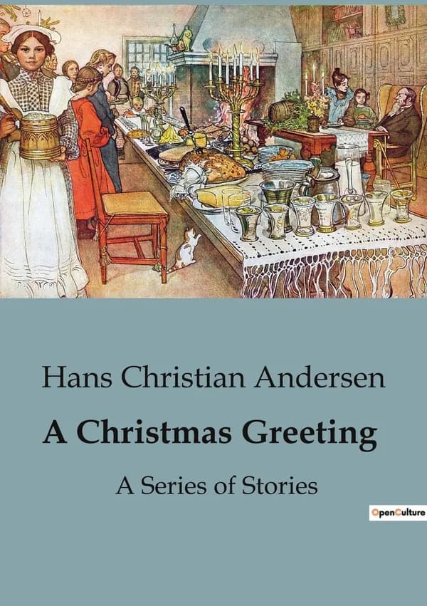 A Christmas Greeting : A Series of Stories