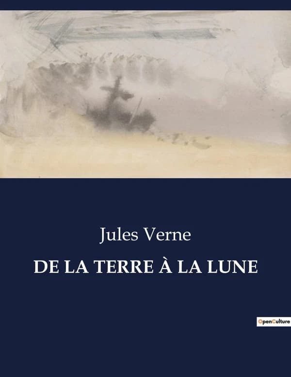 DE LA TERRE À LA LUNE : Une aventure scientifique vers la Lune