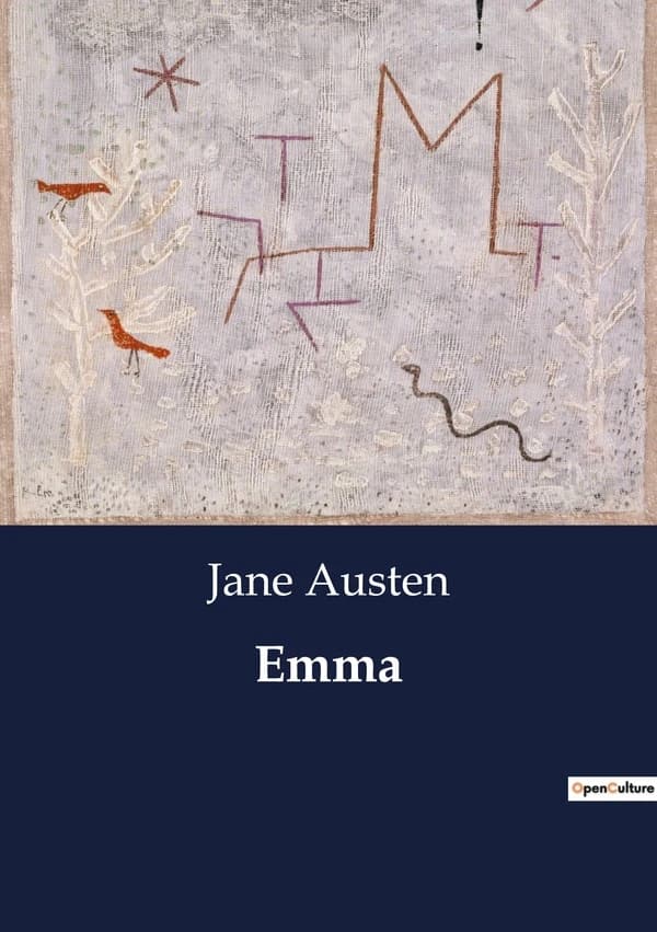 Emma : The Social Intricacies and Romantic Endeavors of Emma Woodhouse