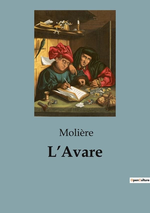 L'Avare : Une comédie classique sur l'obsession de l'argent