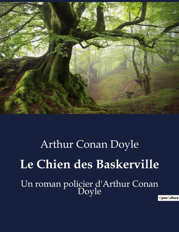 Le Chien des Baskerville : Un roman policier d'Arthur Conan Doyle
