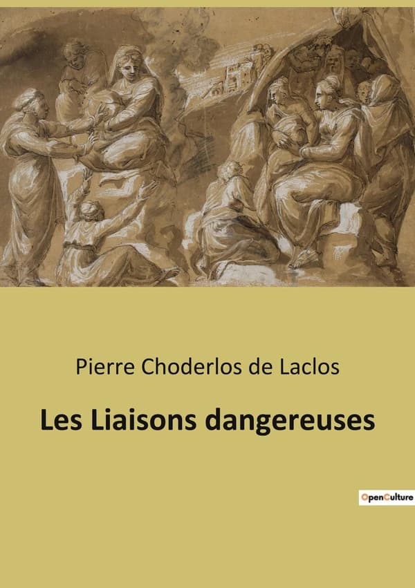 Les liaisons dangereuses