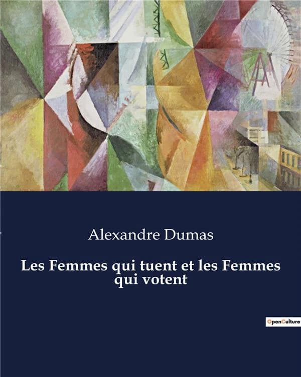 Les Femmes qui tuent et les Femmes qui votent : Une exploration des injustices sociales et légales envers les femmes au XIXe siècle