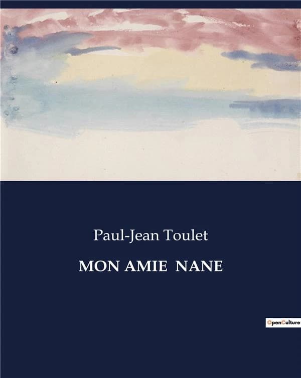 MON AMIE NANE : Les intrigues sentimentales et sociales de la Belle Époque