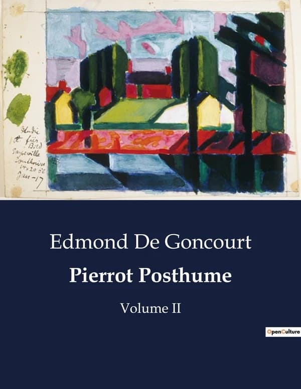 Pierrot Posthume : Une comédie en vers sur les jeux de l'amour et de la séduction