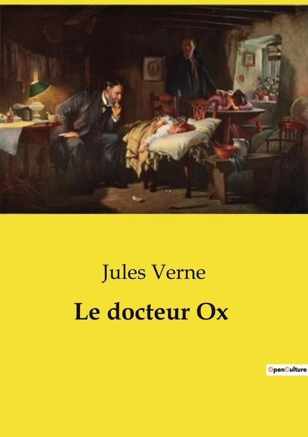Le docteur Ox : Une expérience scientifique bouleverse la tranquillité de Quiquendone