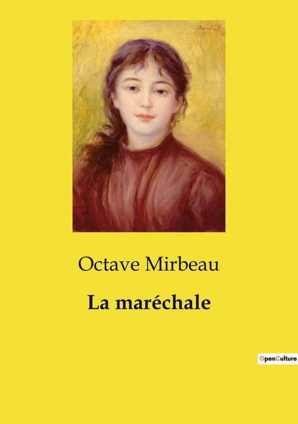 La maréchale : Les complots et les intrigues sous l'Empire napoléonien