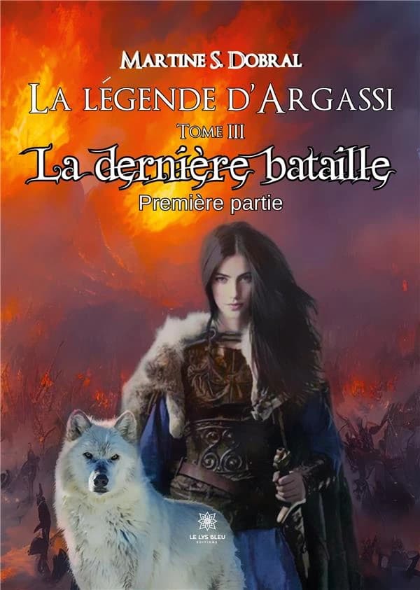 La dernière bataille. Première partie