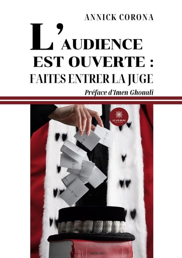 L'audience est ouverte : faites entrer la juge