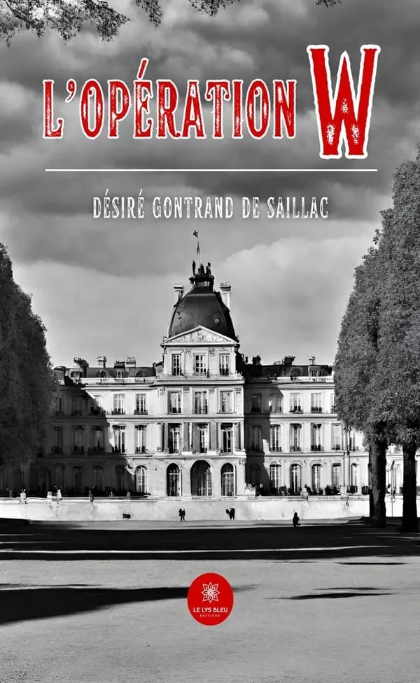 L'opération W : roman
