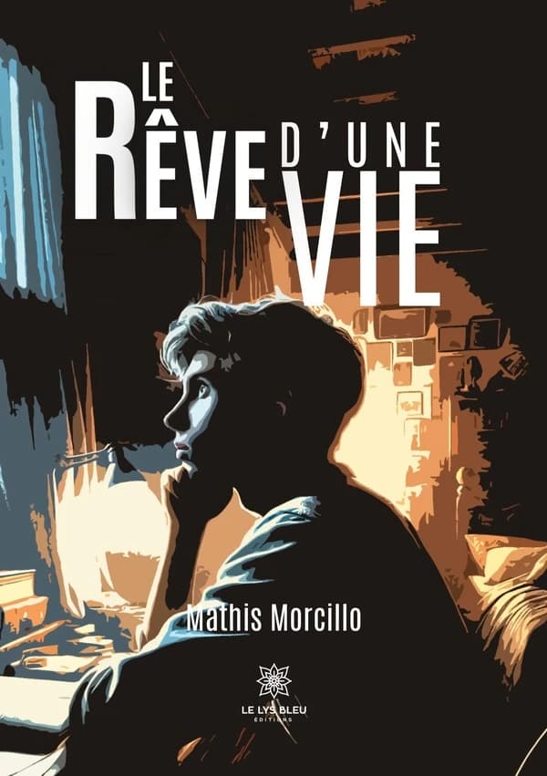 Le rêve d'une vie : roman