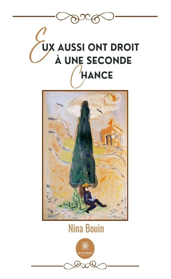 Eux aussi ont droit à une seconde chance : roman