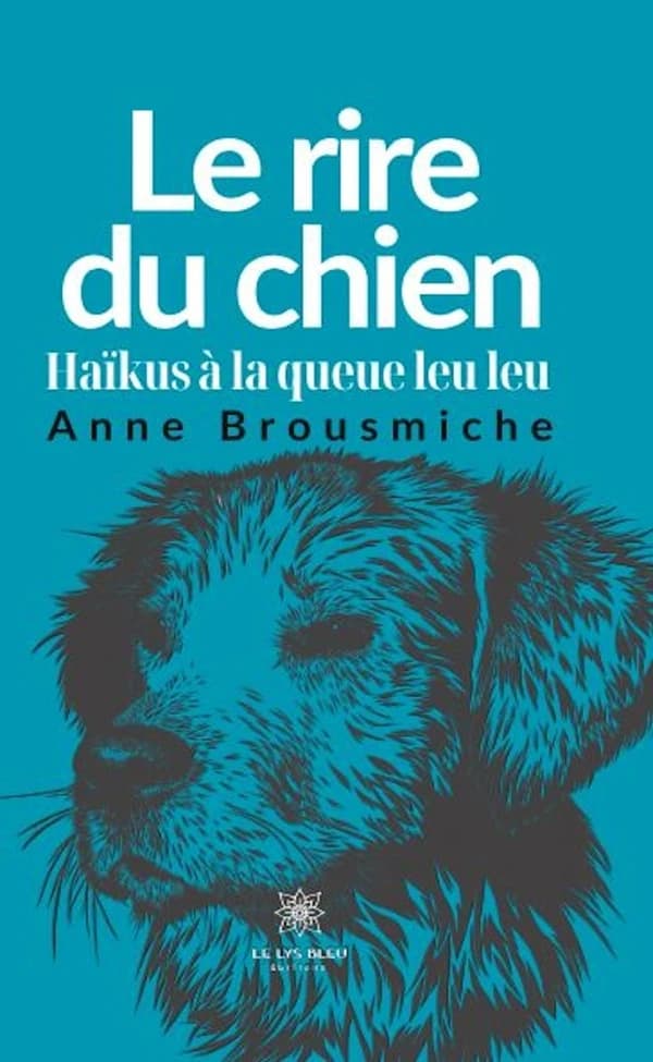 Le rire du chien : haïkus à la queue leu leu