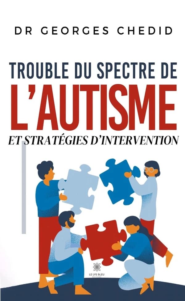 Trouble du spectre de l'autisme et stratégies d'intervention : essai