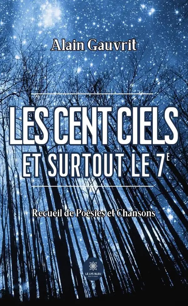 Les cent ciels et surtout le 7e : recueil