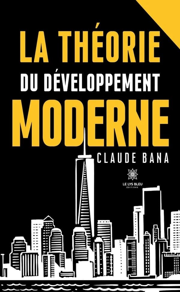 La theorie du developpement moderne