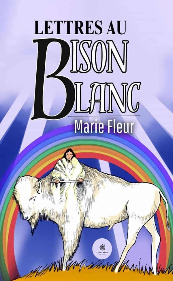 Lettres au bison blanc