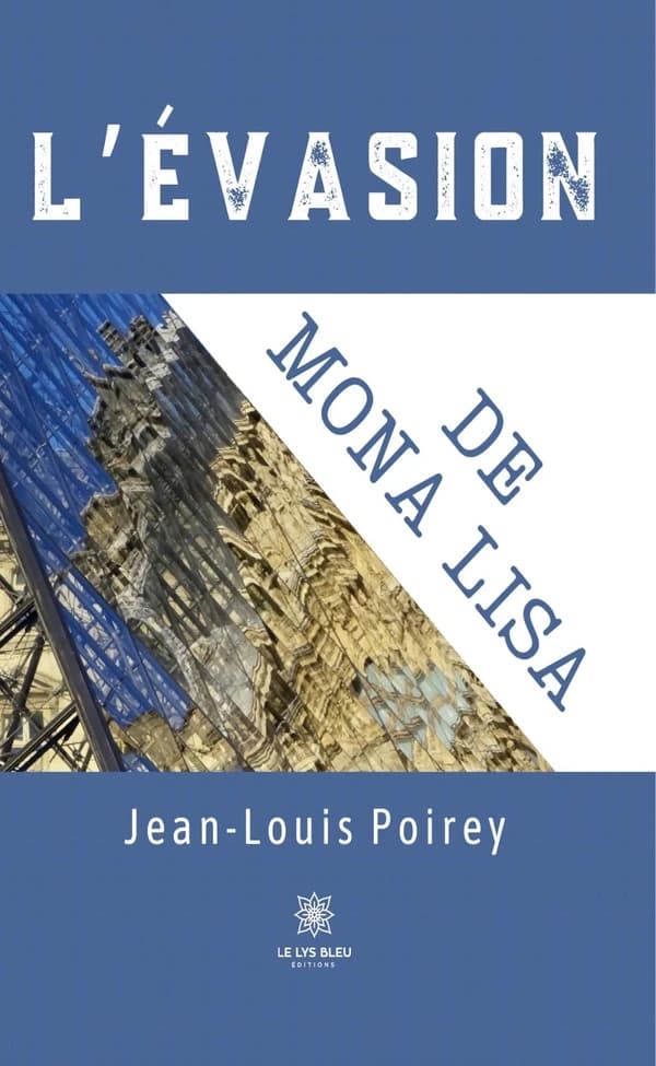 L'évasion de Mona Lisa : roman
