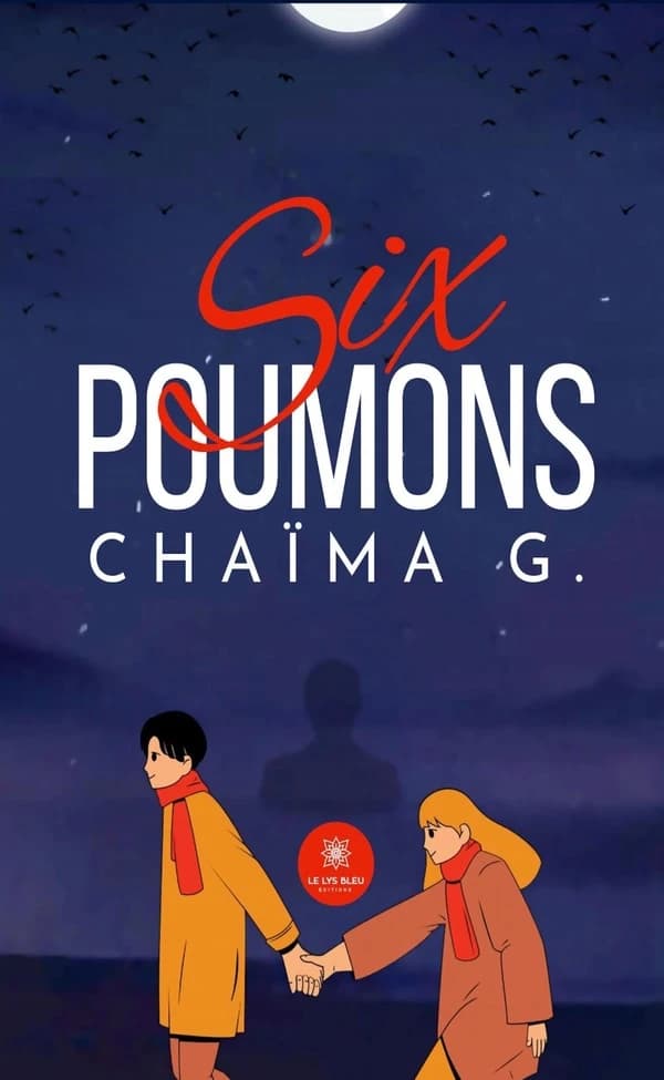 Six poumons : roman