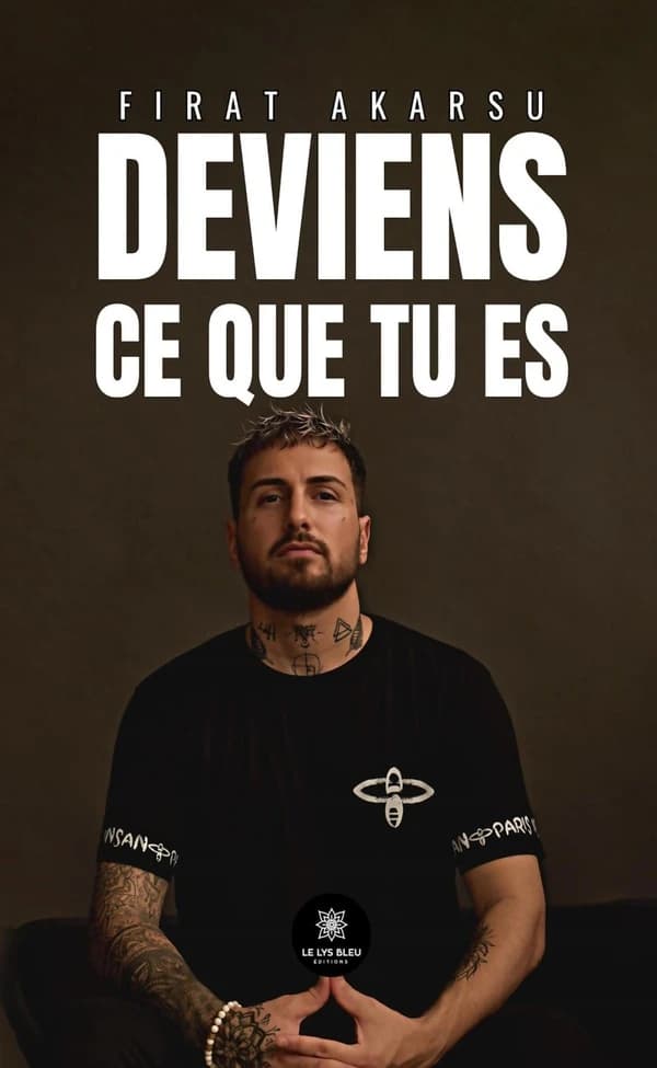 Deviens ce que tu es