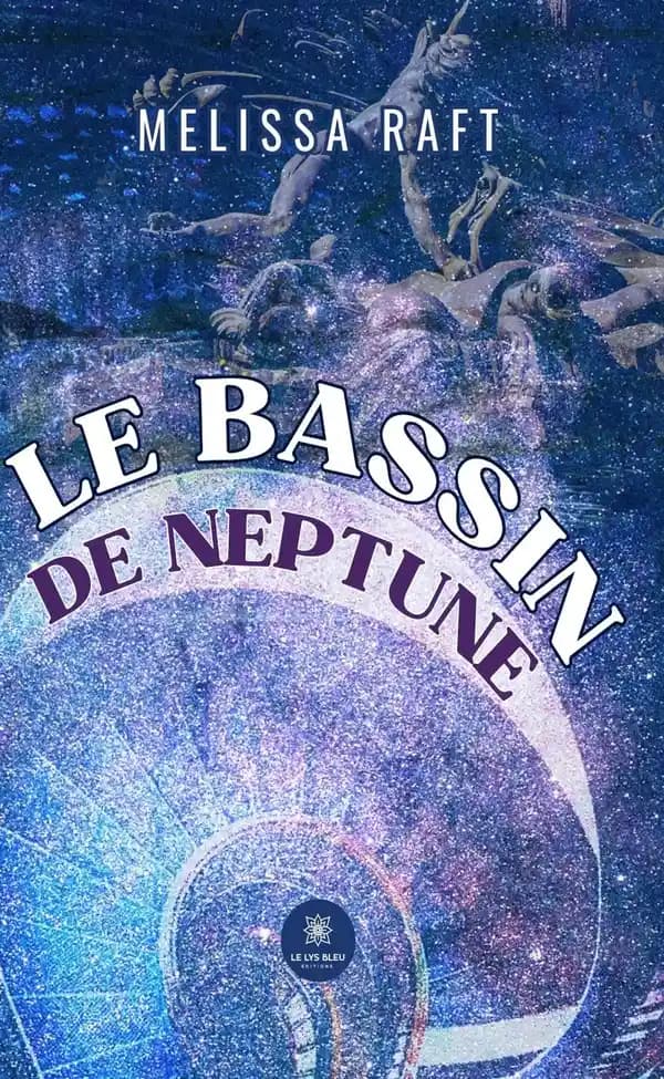 Le bassin de Neptune : roman