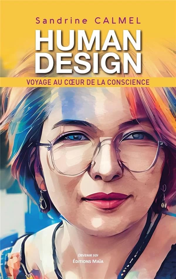 Human Design : Voyage au coeur de la conscience