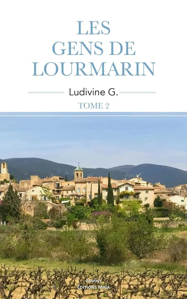 Les gens de Lourmarin Tome 2