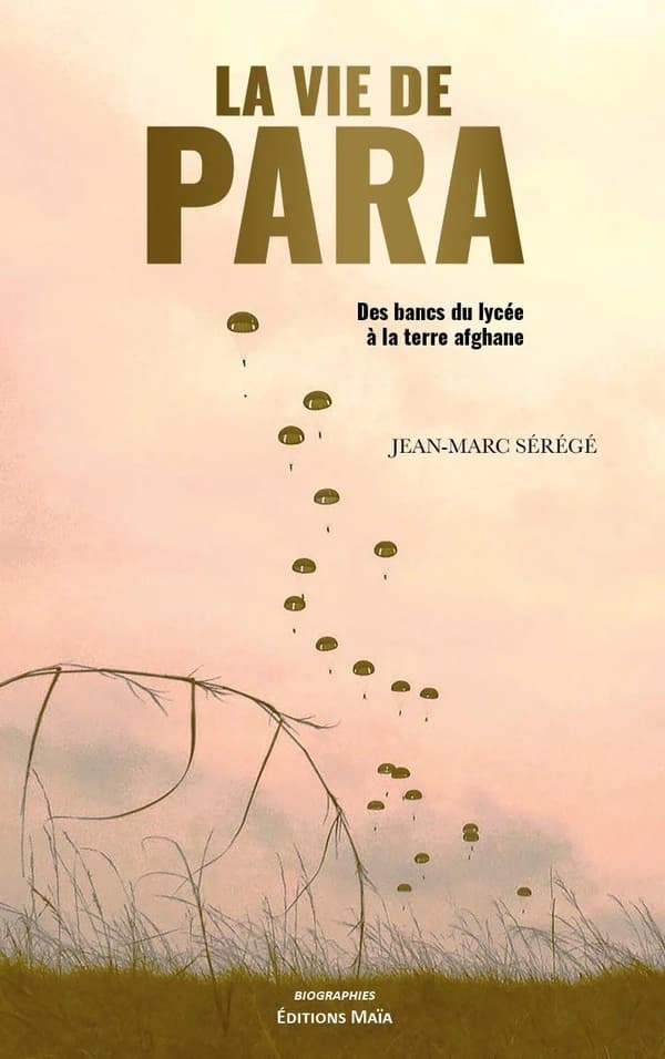 La vie de para : Des bancs du lycée à la terre afghane