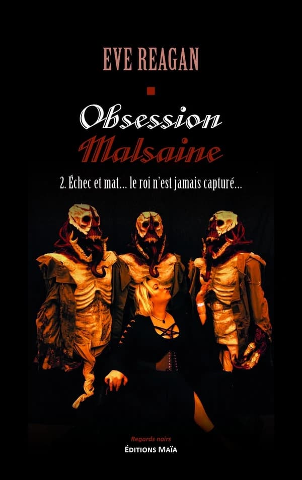 Obsession malsaine Tome 2 : Échec et mat... le roi n'est jamais capturé...