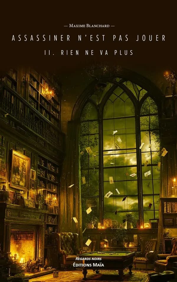 Assassiner n'est pas jouer Tome 2 : Rien ne va plus