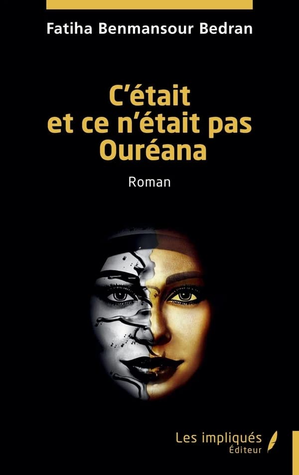 C'était et ce n'était pas Ouréana : roman