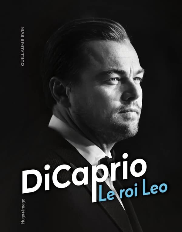 DiCaprio : Le roi Leo