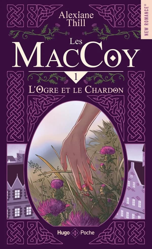 Les MacCoy. Tome 01, L'Ogre et le Chardon