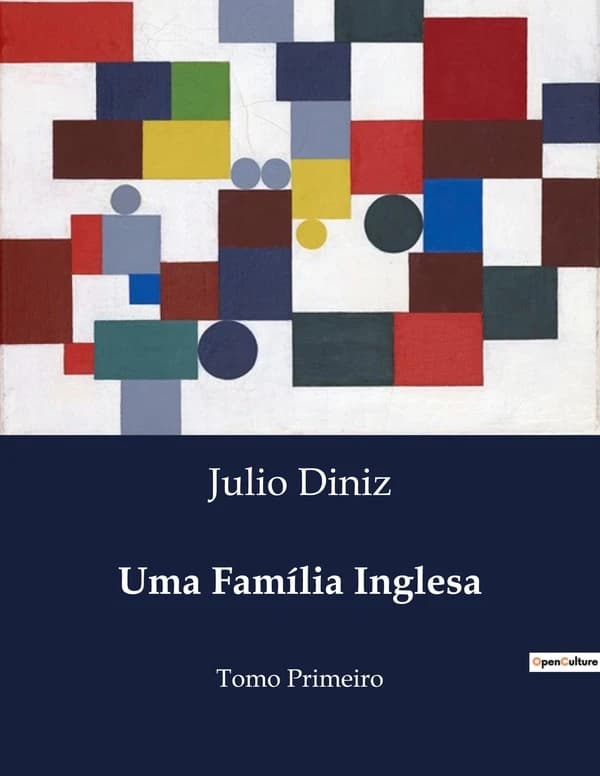 Uma Familia Inglesa : Tomo Primeiro